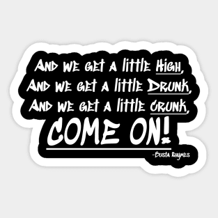 Busta Rhymes Quote Sticker